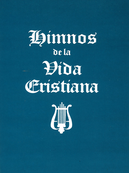 Cover image for Himnos de la Vida Cristiana (palabras solamente)